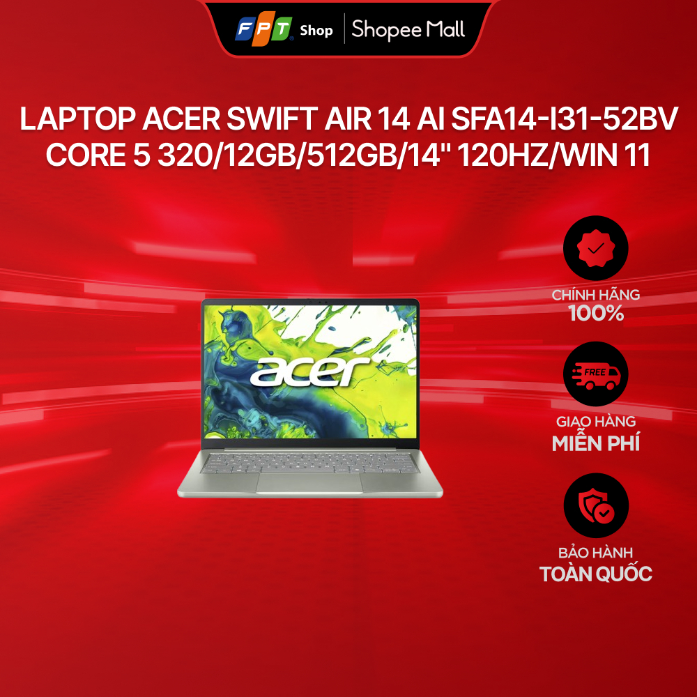 Laptop Acer Swift Air 14 AI SFA14-I31-52BV Core 5 320/12GB/512GB/14" 120Hz/Win 11 | Shopee Việt Nam